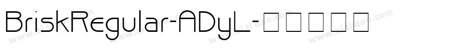BriskRegular-ADyL字体转换