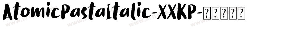 AtomicPastaItalic-XXKP字体转换