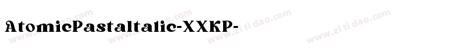 AtomicPastaItalic-XXKP字体转换