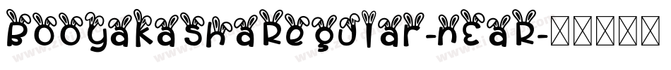 BooyakashaRegular-nEaR字体转换