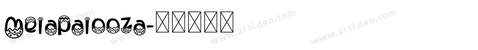 Melapalooza字体转换