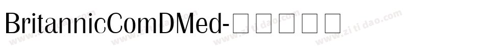 BritannicComDMed字体转换