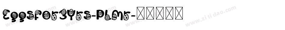 EggsFor3Yrs-PLMr字体转换
