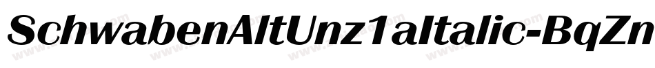 SchwabenAltUnz1aItalic-BqZn字体转换