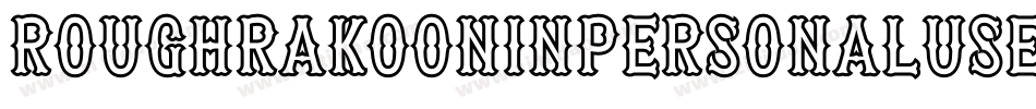 RoughRakoonInPersonalUse-mGz9字体转换