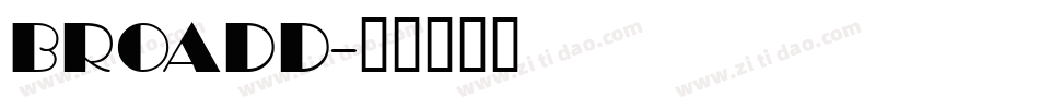 BROADD字体转换