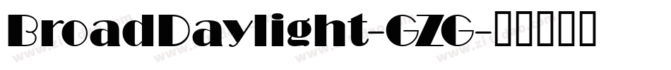 BroadDaylight-GZG字体转换
