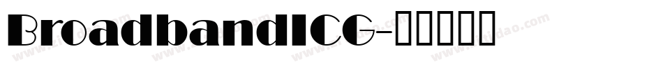 BroadbandICG字体转换