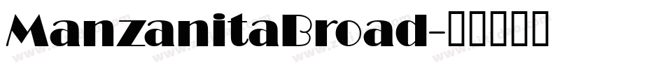 ManzanitaBroad字体转换