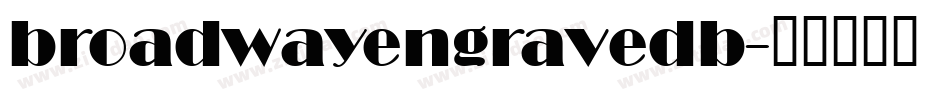 broadwayengravedb字体转换
