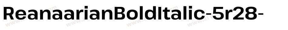 ReanaarianBoldItalic-5r28字体转换
