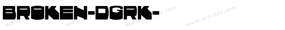 Broken-dGRK字体转换
