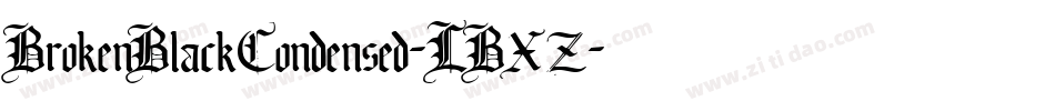 BrokenBlackCondensed-LBXZ字体转换