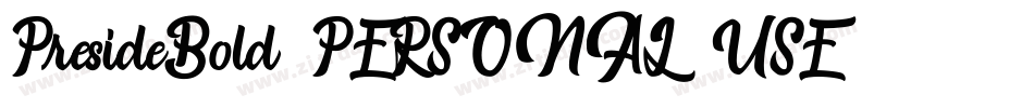 PresideBold_PERSONAL_USE字体转换