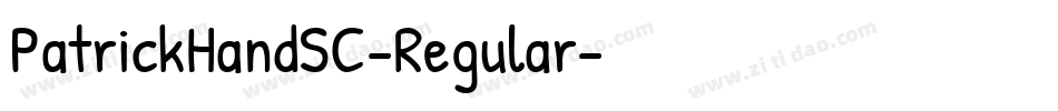 PatrickHandSC-Regular字体转换