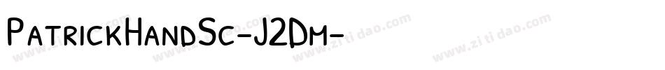 PatrickHandSc-J2Dm字体转换