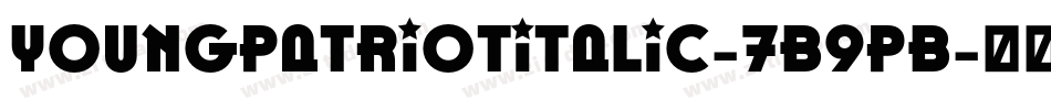 YoungPatriotItalic-7B9pB字体转换