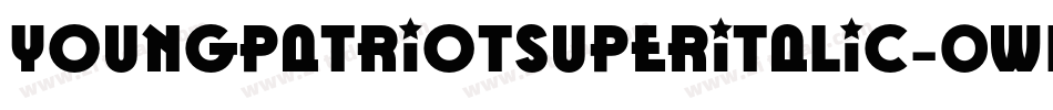 YoungPatriotSuperItalic-0WDLG字体转换