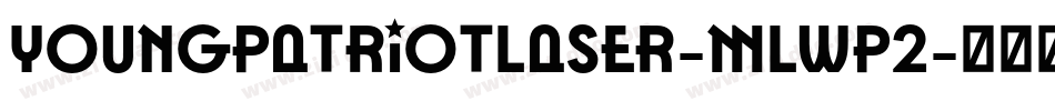 YoungPatriotLaser-mLWp2字体转换