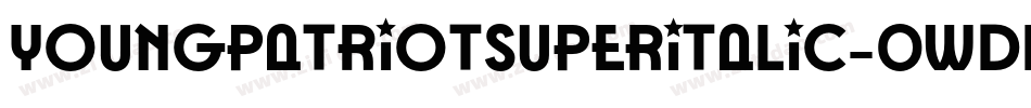 YoungPatriotSuperItalic-0WDLG字体转换