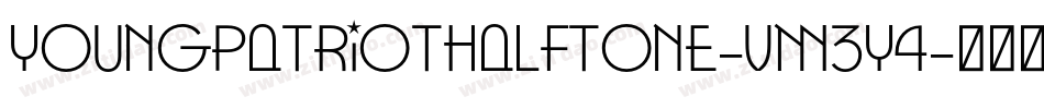 YoungPatriotHalftone-vm3y4字体转换