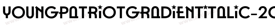YoungPatriotGradientItalic-2O7je字体转换