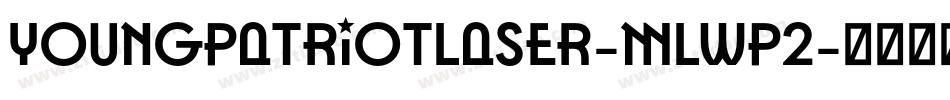YoungPatriotLaser-mLWp2字体转换