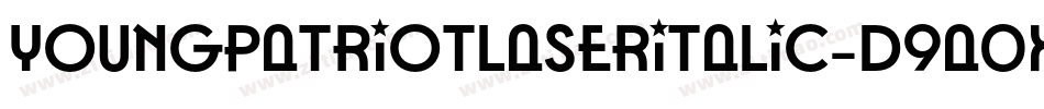 YoungPatriotLaserItalic-d9A0x字体转换