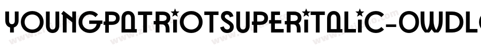 YoungPatriotSuperItalic-0WDLG字体转换