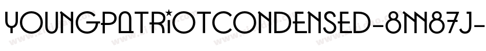 YoungPatriotCondensed-8M87J字体转换