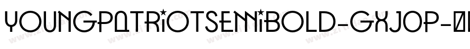 YoungPatriotSemiBold-gxj0p字体转换