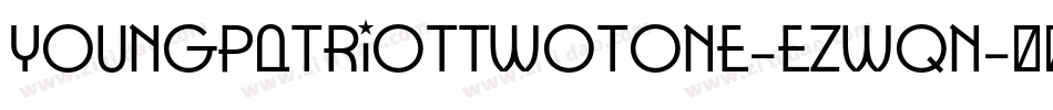 YoungPatriotTwoTone-eZwqn字体转换