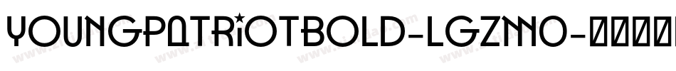 YoungPatriotBold-lgZM0字体转换