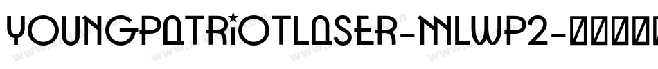 YoungPatriotLaser-mLWp2字体转换