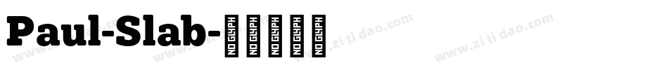 Paul-Slab字体转换