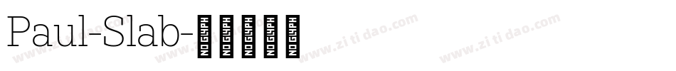 Paul-Slab字体转换