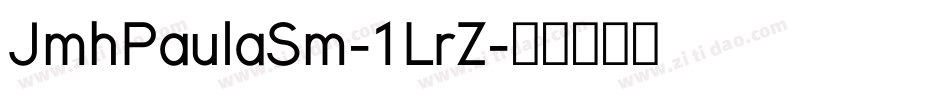 JmhPaulaSm-1LrZ字体转换