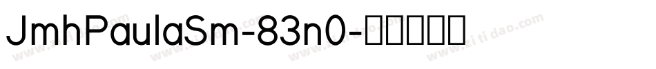 JmhPaulaSm-83n0字体转换