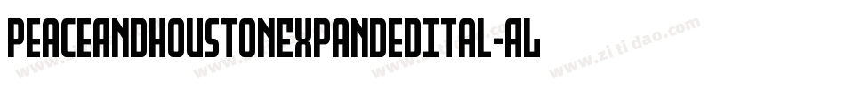 PeaceAndHoustonExpandedItal-ALLMD字体转换