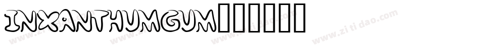 InXanthumGum字体转换