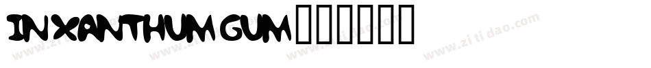 InXanthumGum字体转换