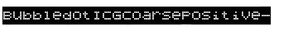 BubbledotICGCoarsePositive字体转换