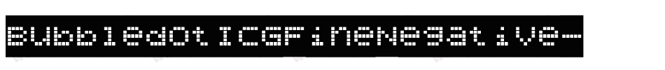 BubbledotICGFineNegative字体转换
