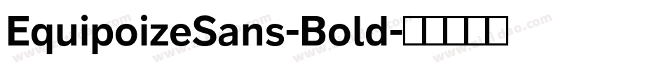 EquipoizeSans-Bold字体转换