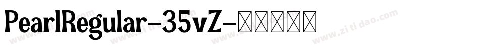 PearlRegular-35vZ字体转换