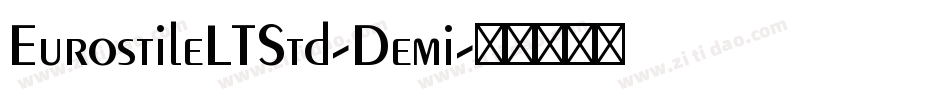 EurostileLTStd-Demi字体转换