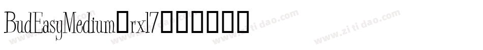 BudEasyMedium-rxl7字体转换