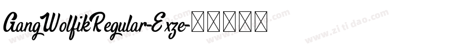 GangWolfikRegular-Exze字体转换