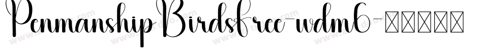 PenmanshipBirdsFree-wdm6字体转换
