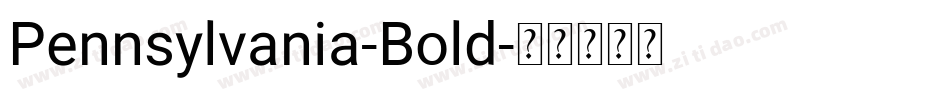 Pennsylvania-Bold字体转换